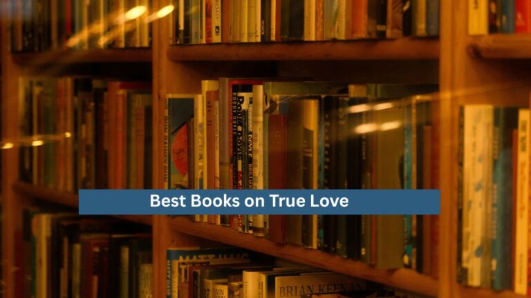 2 Best Books on True Love That Will Change How You See Relationships 2 Best Books on True Love