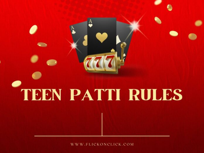 Teen Patti Rules: How Do You Play This Interesting Card Game