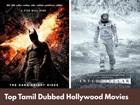 Top 25 Best Tamil Dubbed Hollywood Movies Of All Time