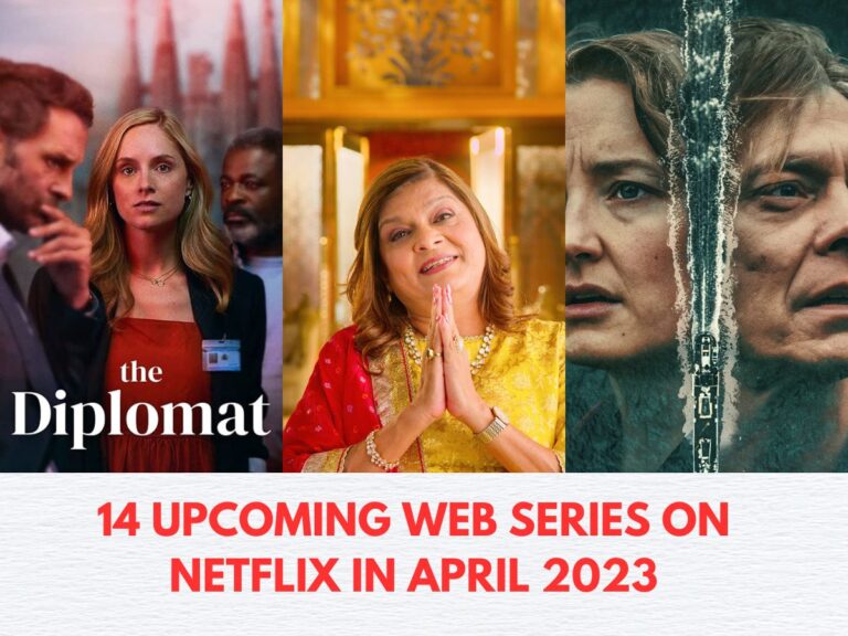 14 Upcoming Web Series on Netflix in April 2023
