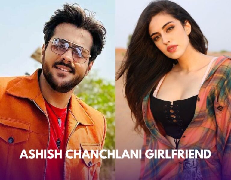 Ashish Chanchlani Girlfriend