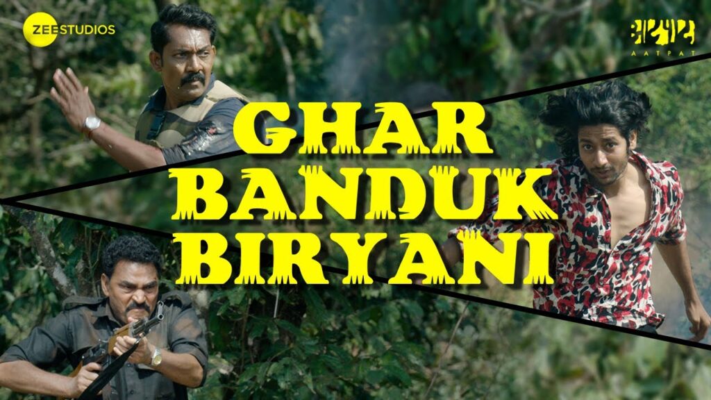 Ghar Banduk Biryani Release Date on ZEE5, Cast, Budget, Box Office Collection, Story, Teaser, Trailer and More