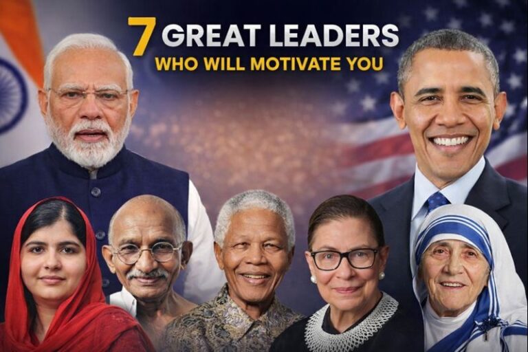 Top 7 Great Leaders Who Will Motivate You According to Flickonclick