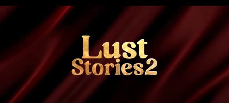 Lust Stories 2 Cast Salary: Know About Kajol, Tamannaah & Mrunal Thakur Fees