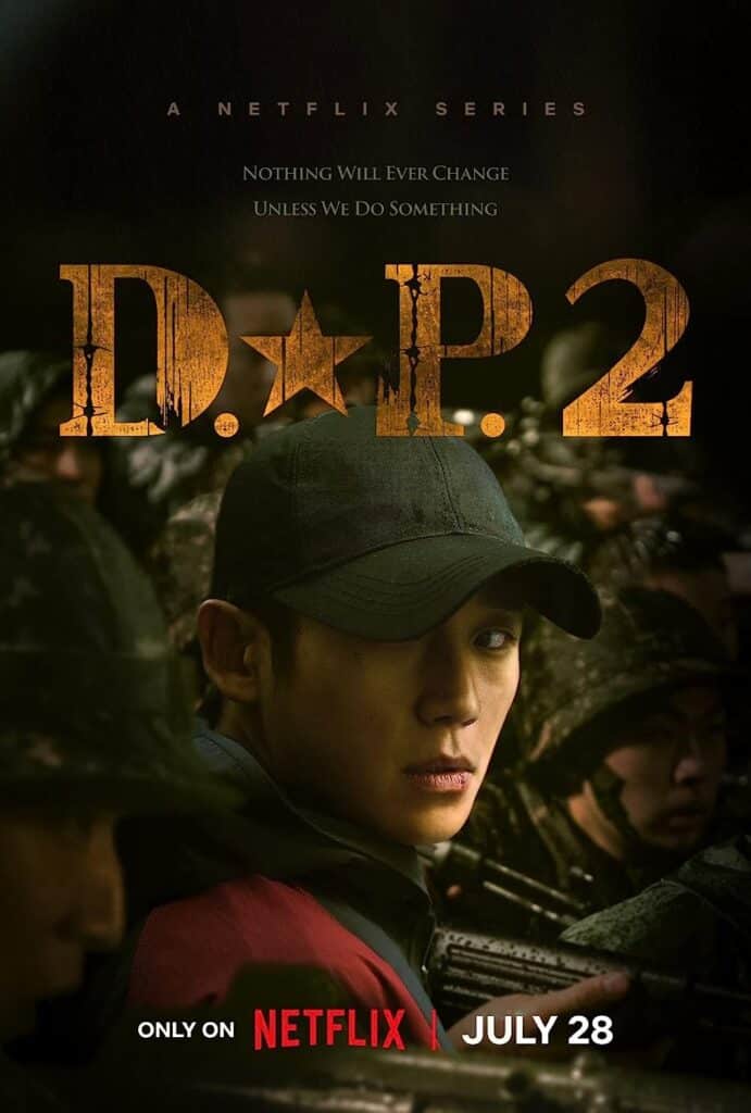 D.P. Season 2 Release Date on Netflix, Cast, Synopsis, Teaser, Trailer and More