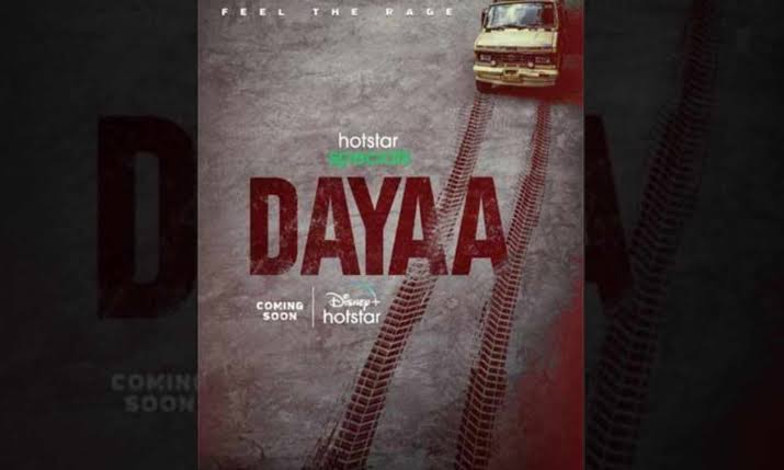 Dayaa Hotstar Web Series Release Date, Cast, Plot, Trailer and More