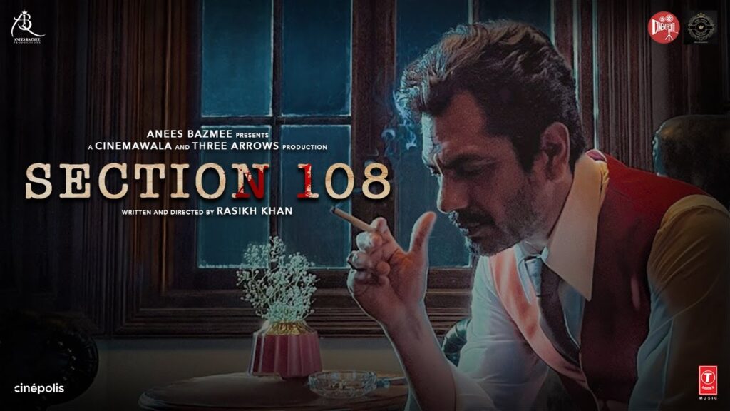Section 108 Movie Release Date 2023, Cast, Plot, Teaser, Trailer and More