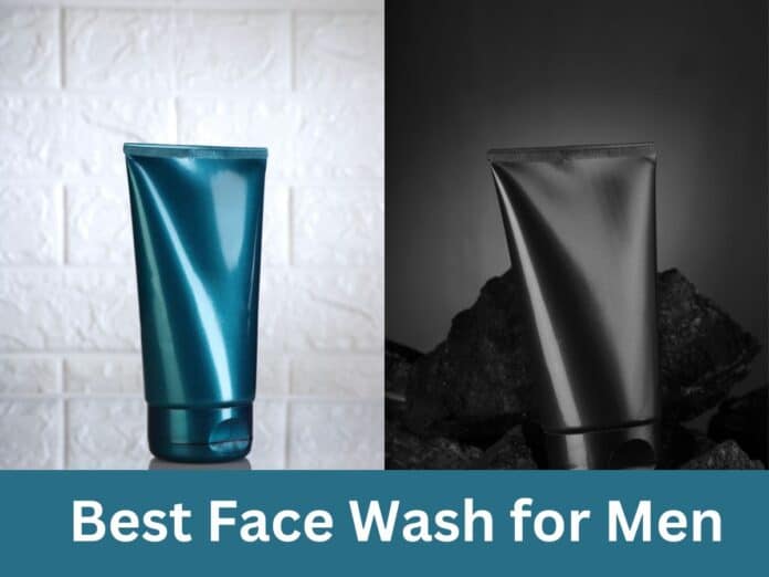 7 Best Face Wash for Men in India: Achieve Healthy and Refreshed Skin