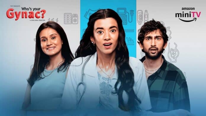 Amazon MiniTV's Who's Your Gynac? Release Date, Cast, Plot, Trailer and More