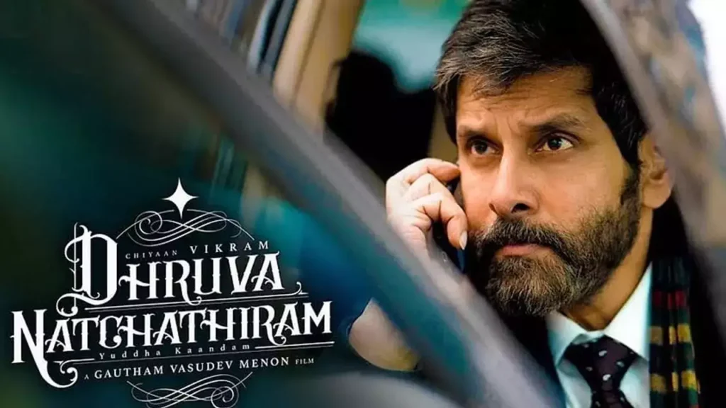 Dhruva Natchathiram Budget and Box Office Collection Prediction