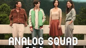 Analog Squad Netflix Thai Web Series Review: Fake Relations Real Bonds Create an Interesting Premise