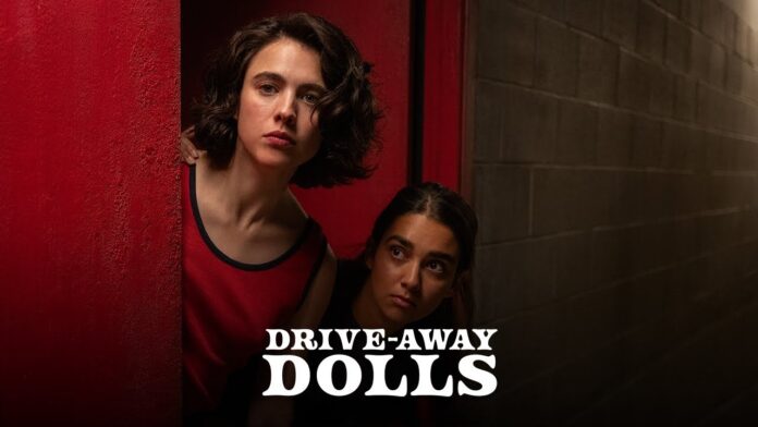 Drive-Away Dolls Movie 2024 Release Date, Cast, Crew, Storyline and More