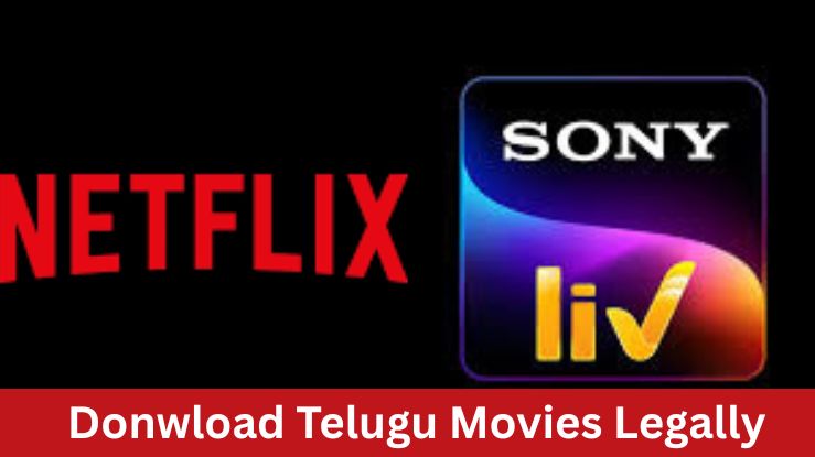 Steps to Download Telugu Movies Legally