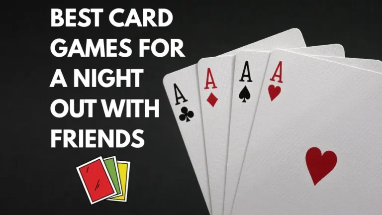 5 Best Card Games for a Night Out with Friends