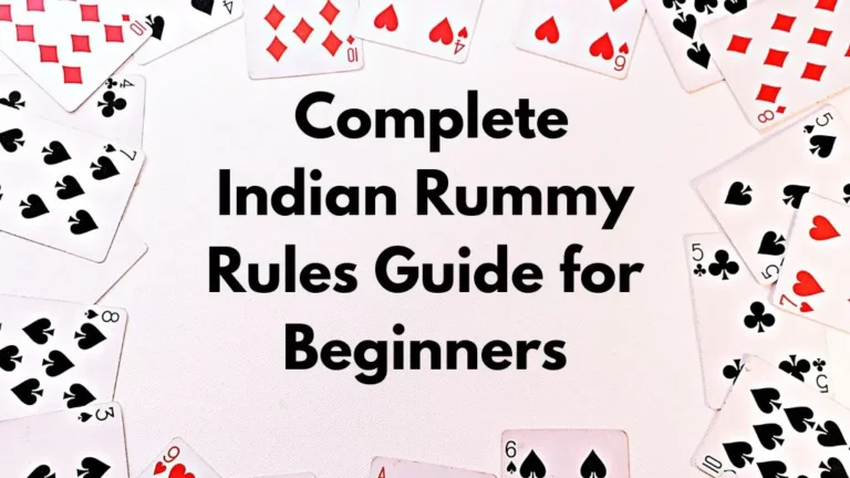 How to Play Rummy: Complete Indian Rummy Rules Guide for Beginners