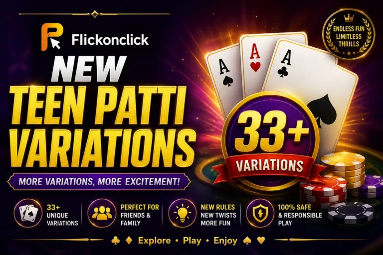 33+ New Teen Patti Variations to Make the Game More Exciting New Teen patti Variations You Can Try by Flickonclick
