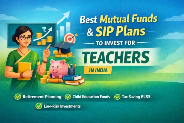Best Mutual Funds and SIP Plans to Invest for Teachers in India