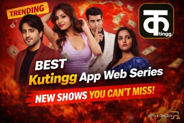 Must-Watch Kutingg App Web Series