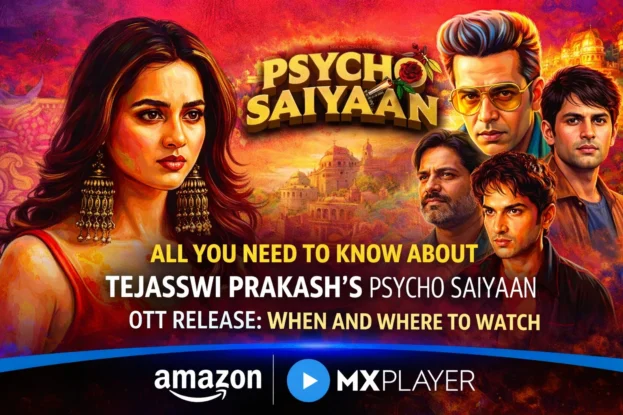 All You Need to Know about Tejasswi Prakash’s Psycho Saiyaan OTT Release