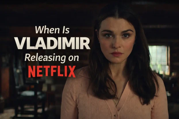 When is Vladimir Releasing on Netflix