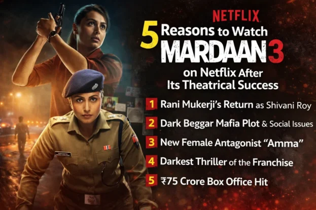 5 Reasons to Watch Mardaani 3 on Netflix After Its Theatrical Success