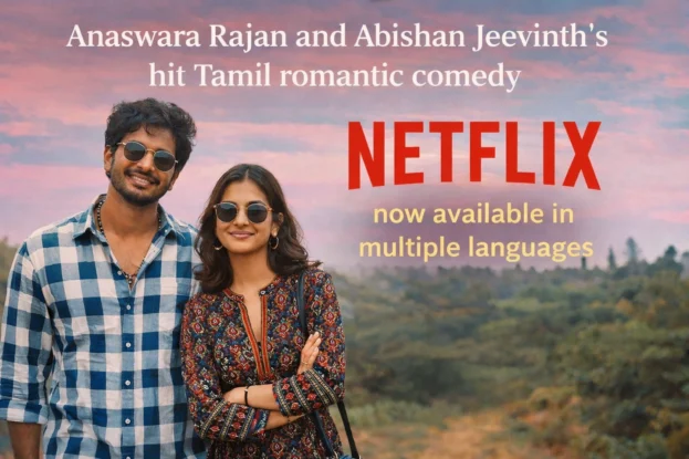 Anaswara Rajan and Abishan Jeevinth’s hit Tamil romantic comedy is now available on Netflix