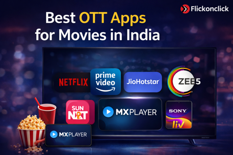 Best OTT Apps for Movies in India: 12 Best Picks for Every Kind of Movie Night Best OTT apps for movies in India featuring Netflix, Prime Video, JioHotstar, ZEE5, SonyLIV, Sun NXT and MX Player streaming platforms