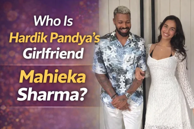 Hardik Pandya Girlfriend - Mahieka Sharma