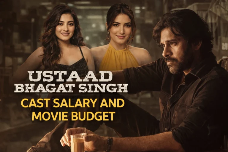 Ustaad Bhagat Singh Cast Salary and Movie Budget