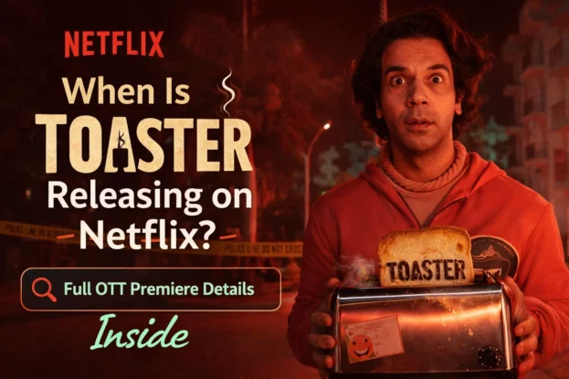 When Is Toaster Releasing on Netfli