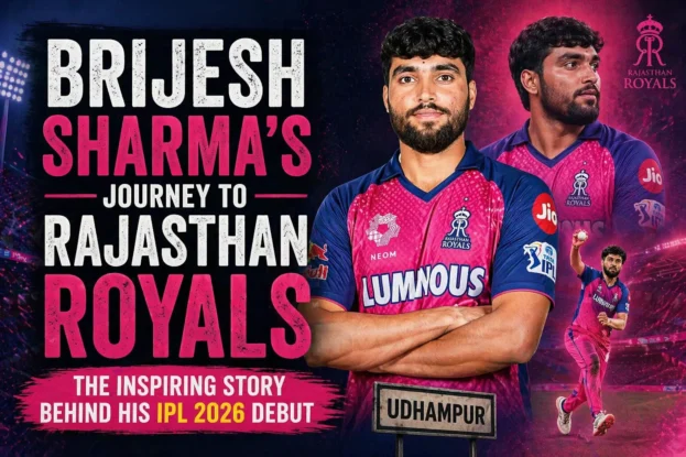 Brijesh Sharma’s Journey to Rajasthan Royals - The Inspiring Story Behind His IPL 2026 Debut