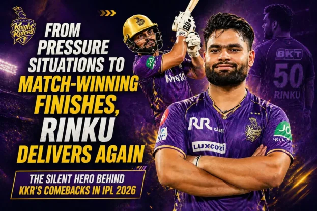 From Pressure Situations to Match-Winning Finishes, Rinku Delivers Again - The Silent Hero Behind KKR’s Comebacks in IPL 2026