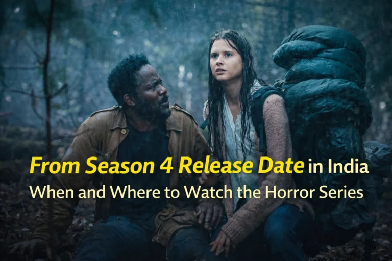 From Season 4 Release Date in India: When and Where to Watch the Horror Series Online