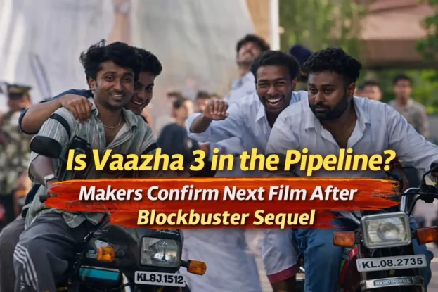 Is Vaazha 3 in the Pipeline - Makers Confirm Next Film After Blockbuster Sequel