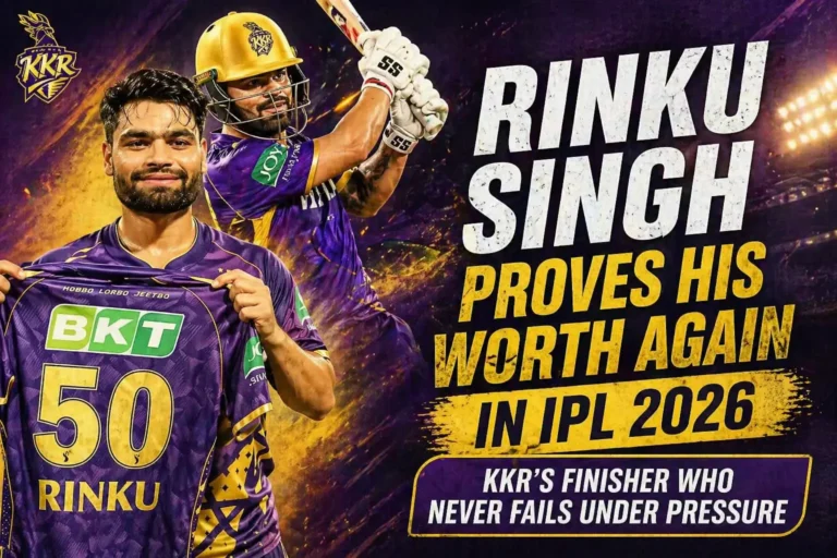 Rinku Singh Proves His Worth Again in IPL 2026 - KKR’s Finisher Who Never Fails Under Pressure