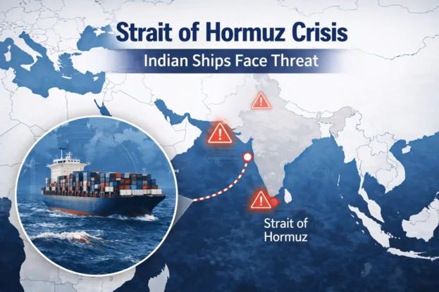 Strait of Hormuz Crisis - Indian Ships Face Threat