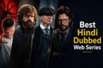 15 Best Hindi Dubbed Web Series To Watch On OTT In 2026