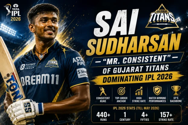 Sai Sudharsan — Mr. Consistent of Gujarat Titans Dominating IPL 2026