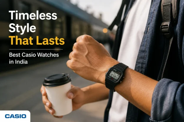 Timeless Style That Lasts - Best Casio Watches in India