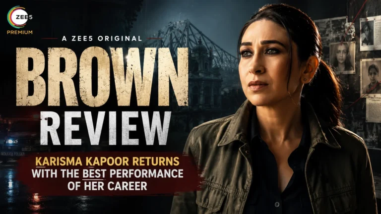 Brown Review - Karisma Kapoor Returns With the Best Performance of Her Career