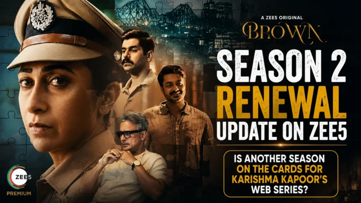 Brown Season 2 Renewal Update on ZEE5 - Is Another Season on the Cards for Karishma Kapoor's Web Series