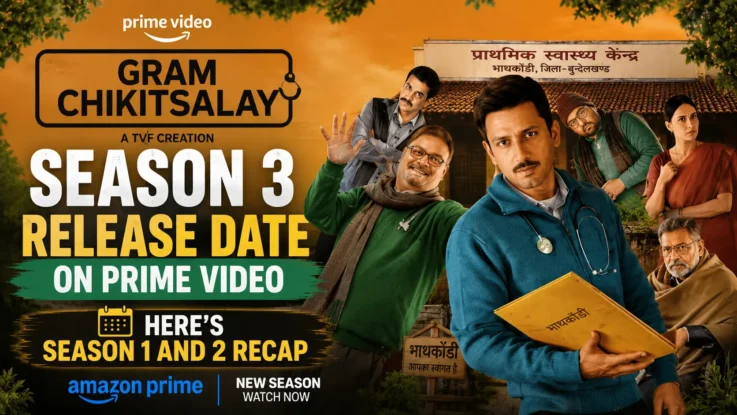 Gram Chikitsalay Season 3 Release Date on Prime Video - Here's Season 1 and 2 Recap