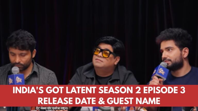 India’s Got Latent Season 2 Episode 3 Release Date & Guest Name India's Got Latent Season 2 Episode 3 Release Date & Guest Name