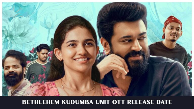 Bethlehem Kudumba Unit OTT Release Date