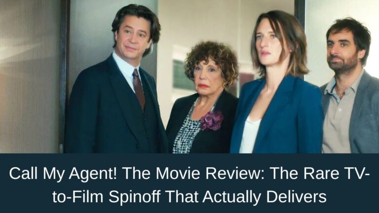 Call My Agent The Movie Review