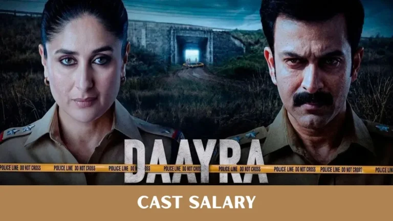 Daayra Cast Salary and Movie Budget: What the Daayra Cast Reportedly Earned Daayra Cast Salary - What the Daayra Cast Reportedly Earned