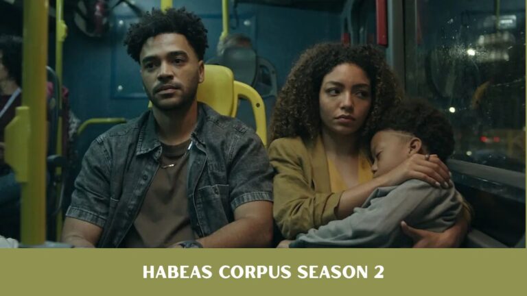 Is Habeas Corpus on Netflix Getting a Season 2? Here’s What the Ending Sets Up Habeas Corpus Season 2