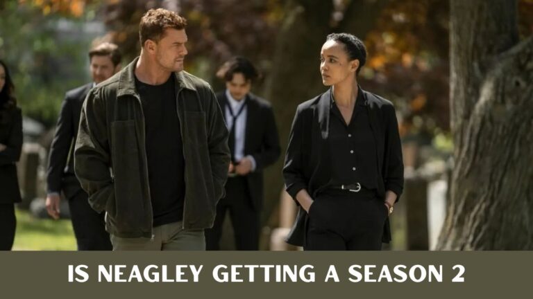 Is Neagley Getting a Season 2? Here’s What We Know So Far Is Neagley Getting a Season 2