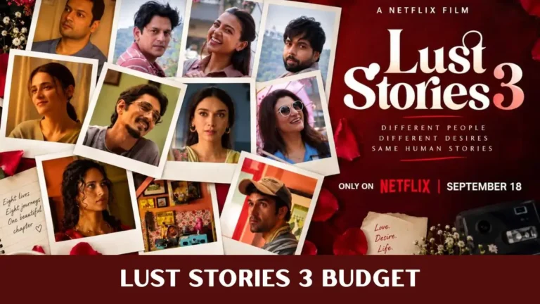 Lust Stories 3 Budget