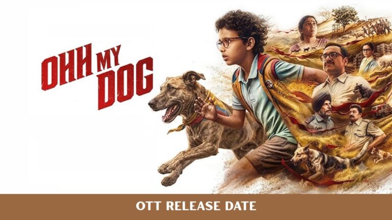 Ohh My Dog OTT Release Date